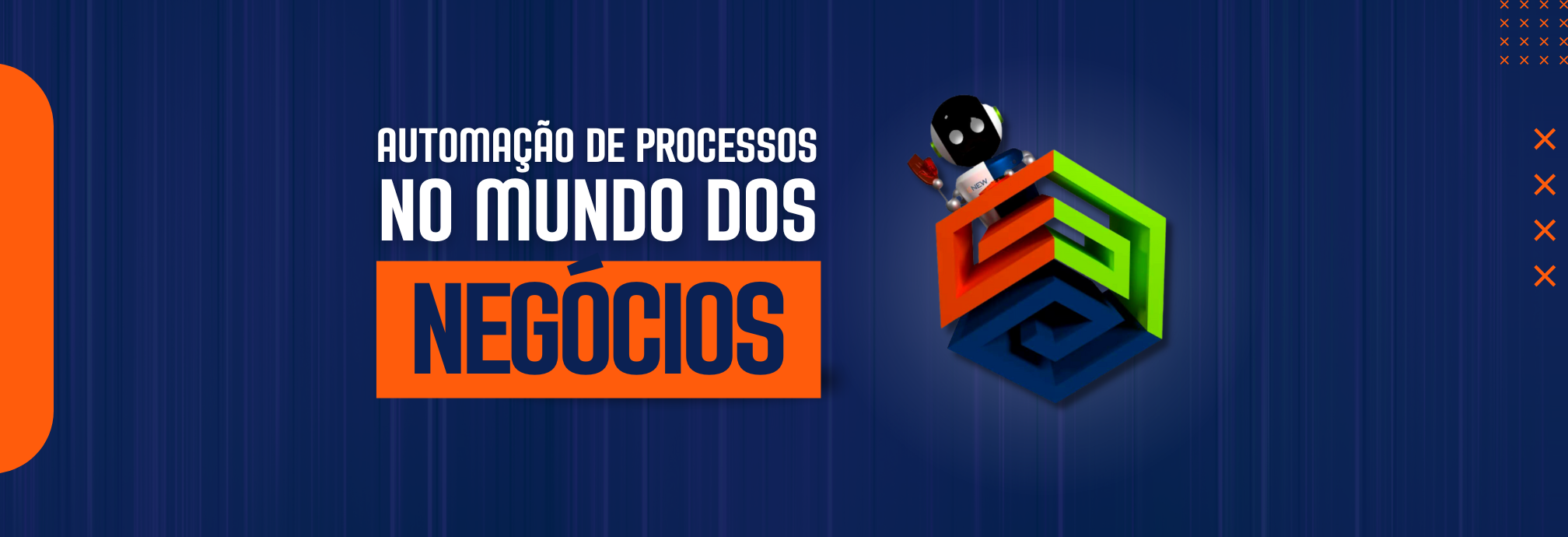 A Importância da Automação de Processos nos Negócios